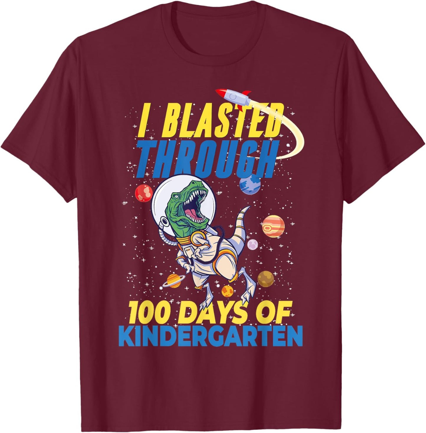 100 Days of Kindergarten Astronaut Dinosaur Kids Teachers T-Shirt - T-Shirt | Maroon