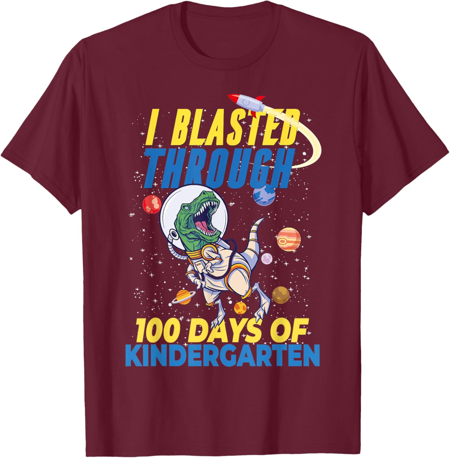 100 Days of Kindergarten Astronaut Dinosaur Kids Teachers T-Shirt - T-Shirt | Maroon