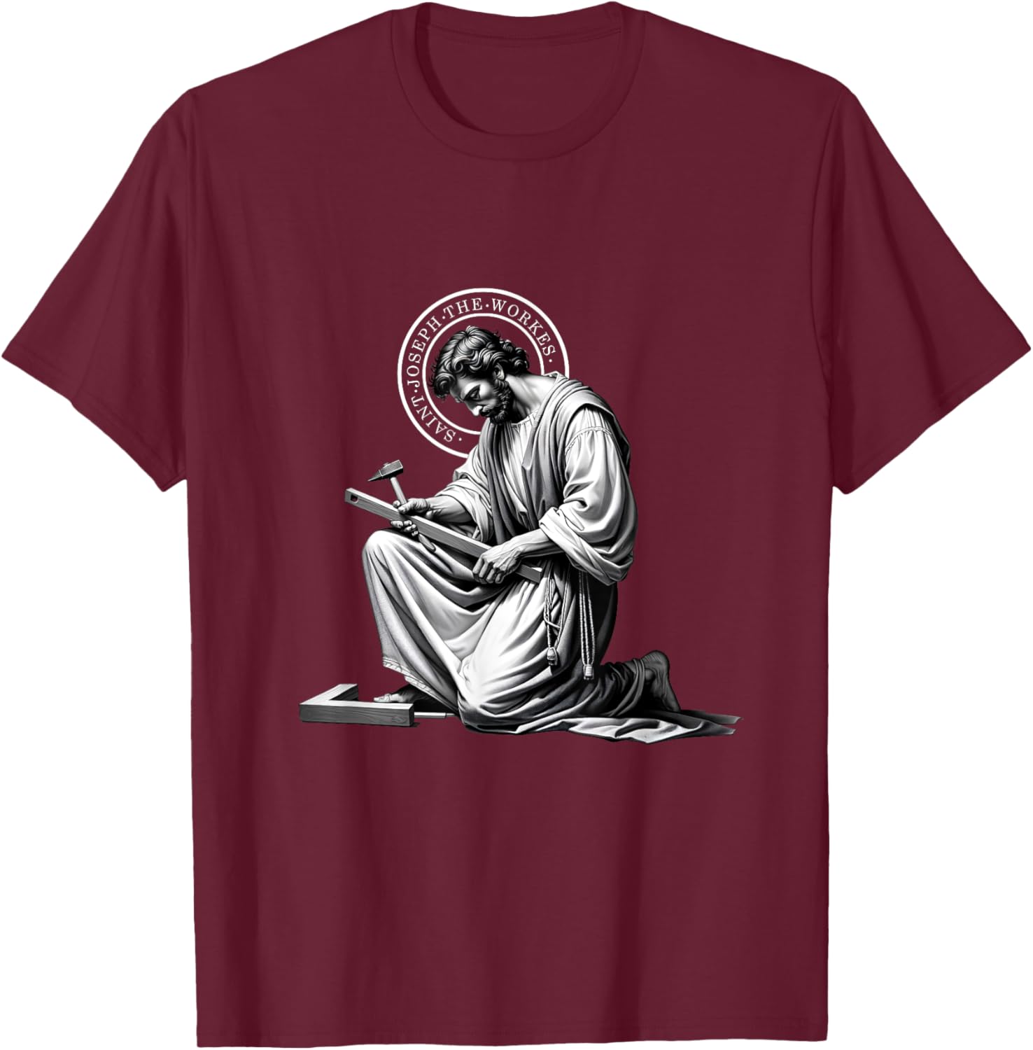 Saint Catholic Church St. Joseph The Worker Jesus Father T-Shirt - T-Shirt | Maroon