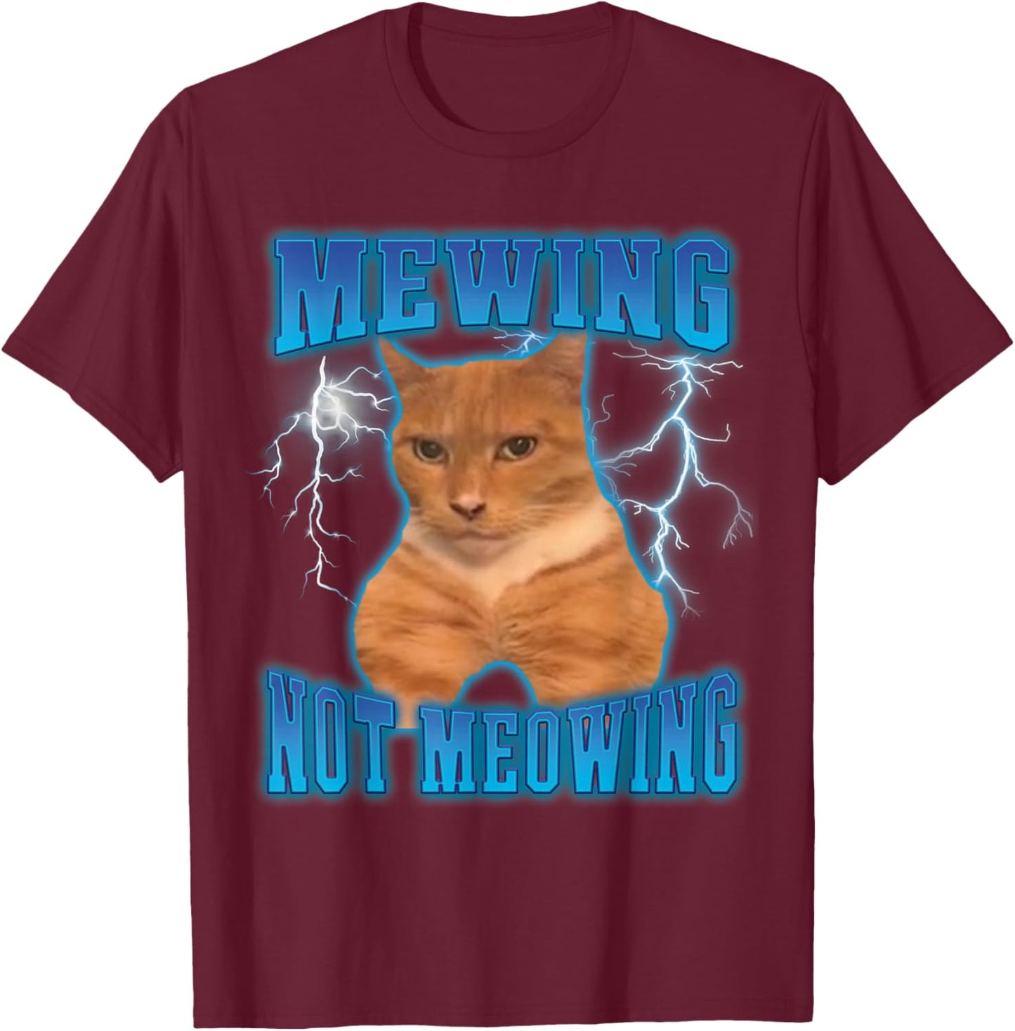 Cat Mewing Meme Cat Mewing Not Meowing T-Shirt - T-Shirt | Maroon