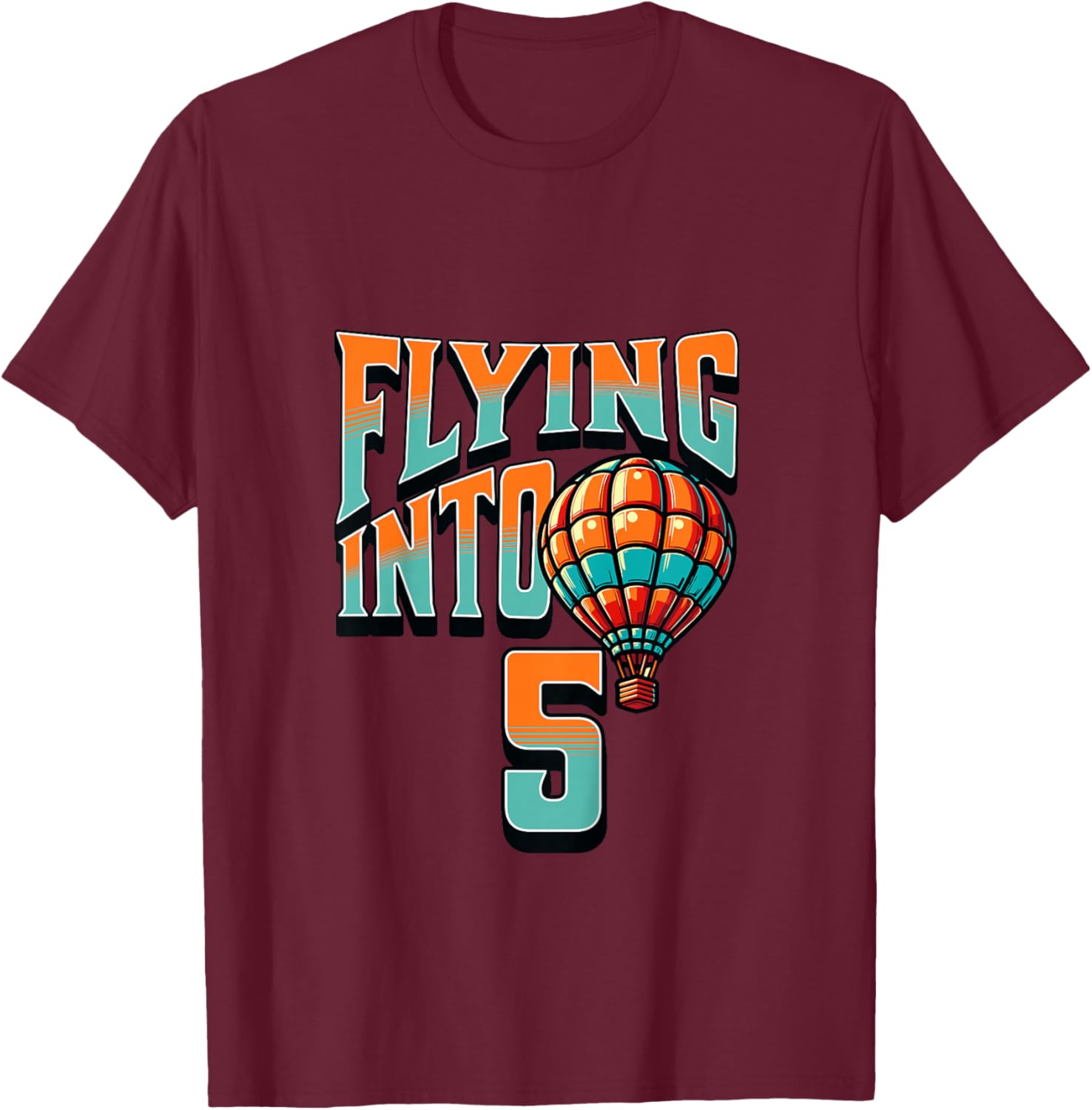 Kids Hot Air Balloon Flying Into 5 Year Old 5th Birthday Boy T-Shirt - T-Shirt | Maroon