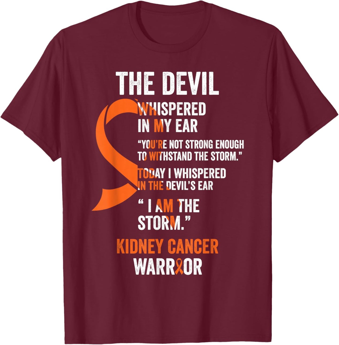 The Devil- Kidney Cancer Awareness Supporter Ribbon T-Shirt - T-Shirt | Maroon