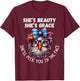 She's Beauty She's Grace She'll Peck You in the Face T-Shirt - T-Shirt | Maroon