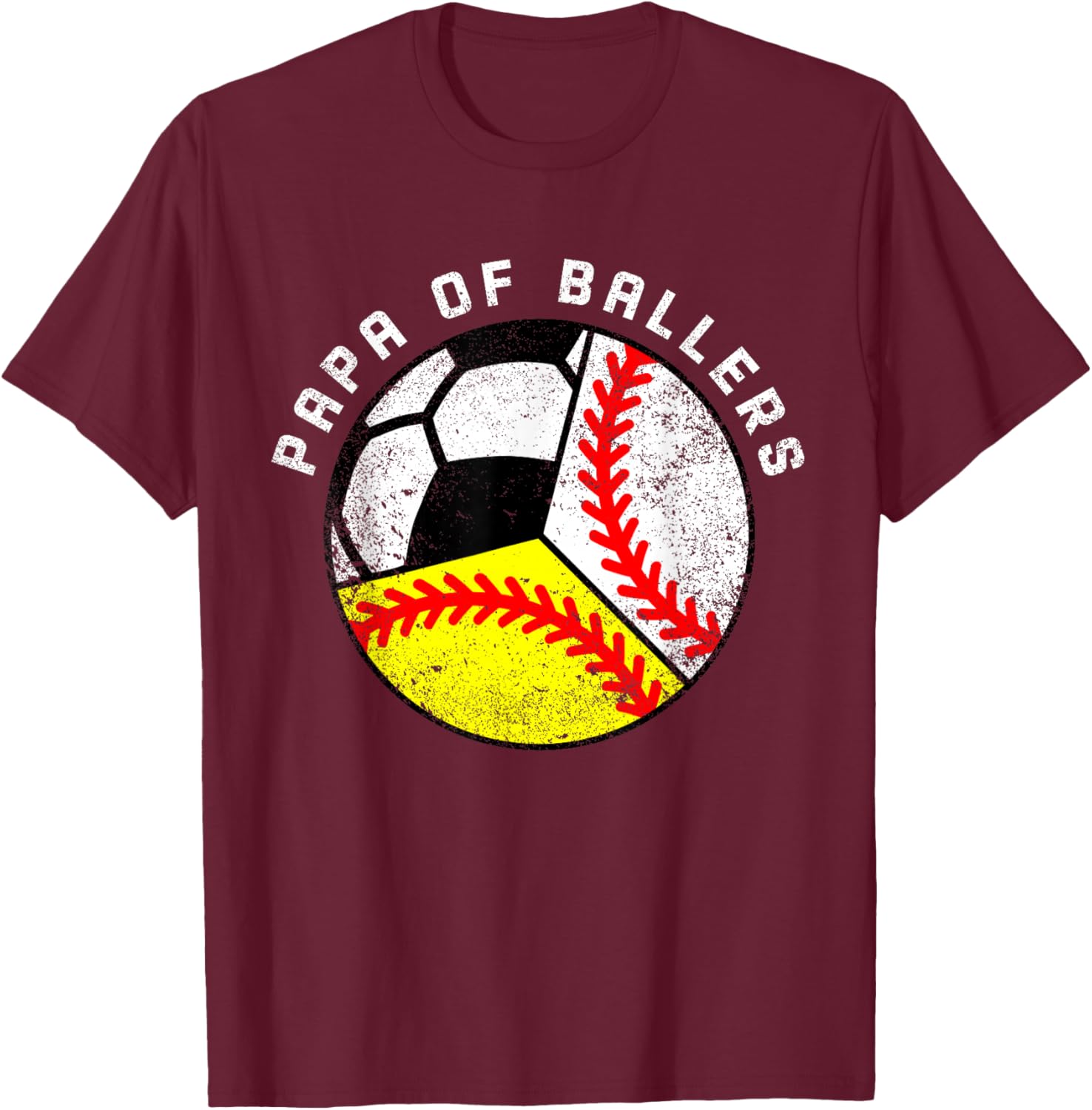 Papa Of Ballers Funny Baseball Softball Soccer Papa T-Shirt - T-Shirt | Maroon