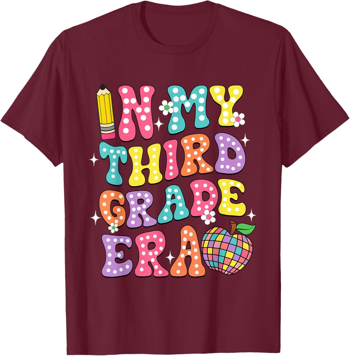 Retro Groovy In My Third Grade Era First Day Back To School T-Shirt - T-Shirt | Maroon