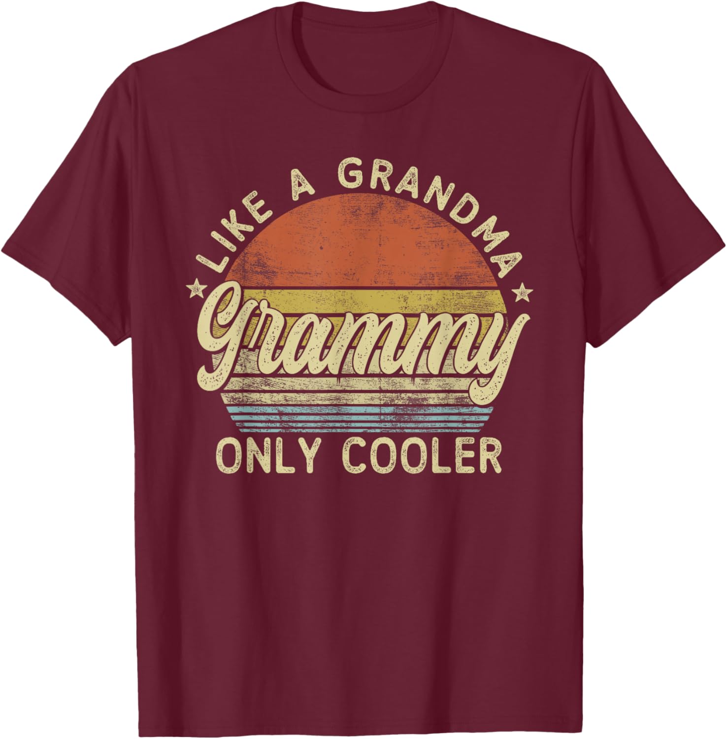 Grammy Like A Grandma Only Cooler Mother's Day Grammy T-Shirt - T-Shirt | Maroon