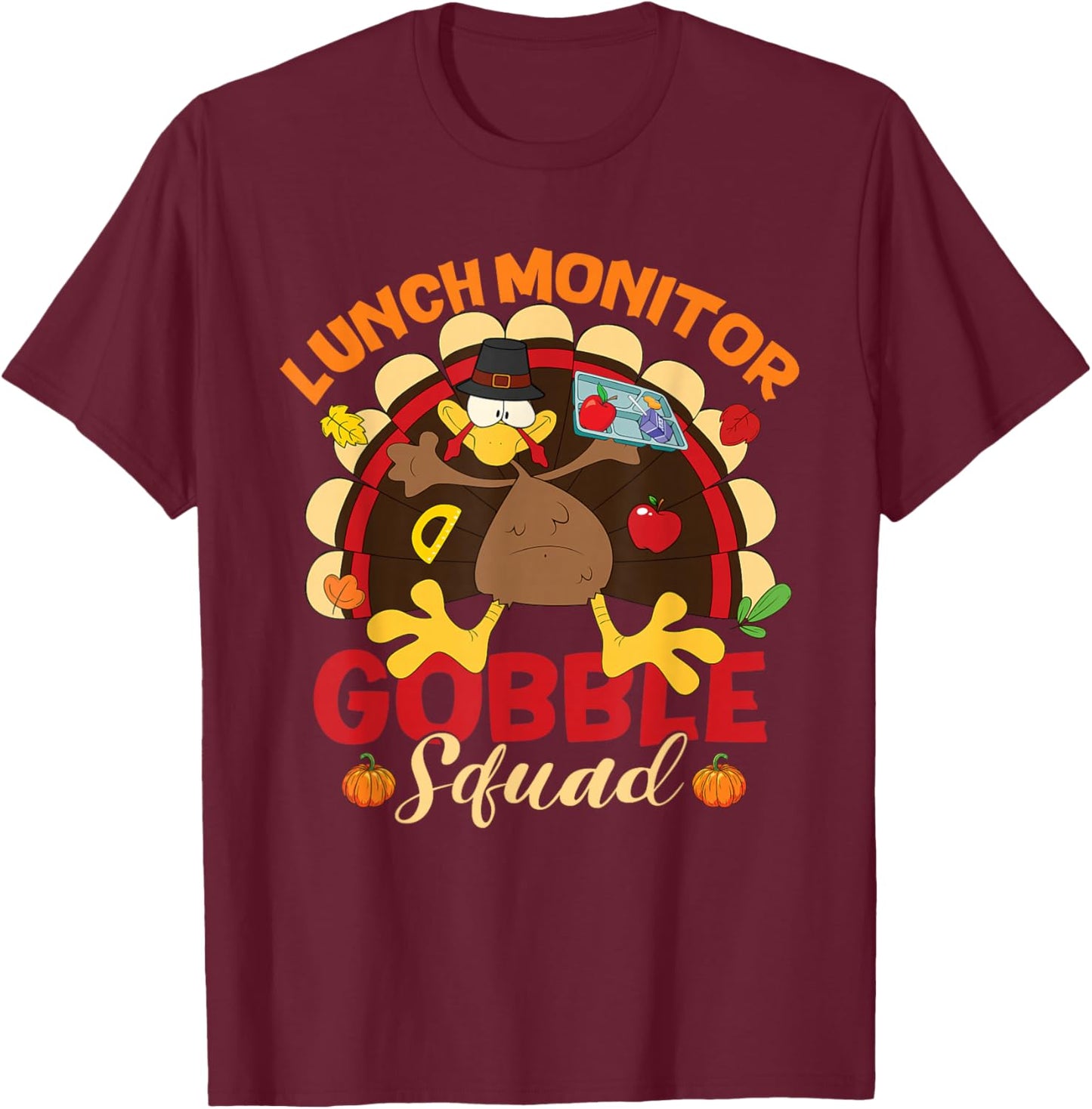Lunch Monitor Gobble Squad Turkey Chef Hat Thanksgiving T-Shirt - T-Shirt | Maroon