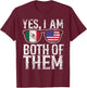 Ja Ich Bin Sie Beide Us USA Mexico Mexican American T-Shirt - T-Shirt | Maroon