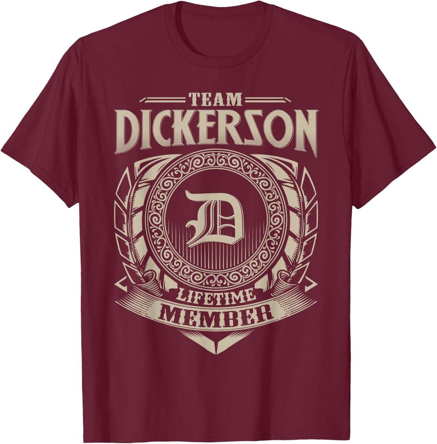 Team DICKERSON Lifetime Member Vintage DICKERSON Family T-Shirt - T-Shirt | Maroon