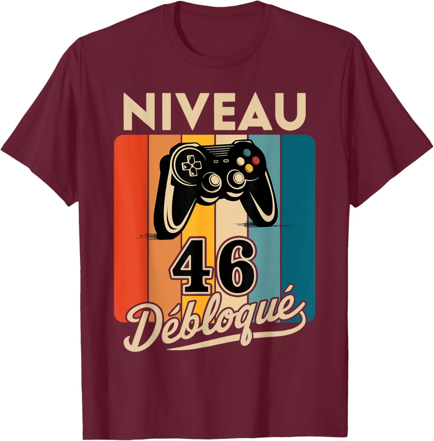 Level 46 years Man 1979 Birthday Gamer Level 46 Man , Black, S T-Shirt - T-Shirt | Maroon