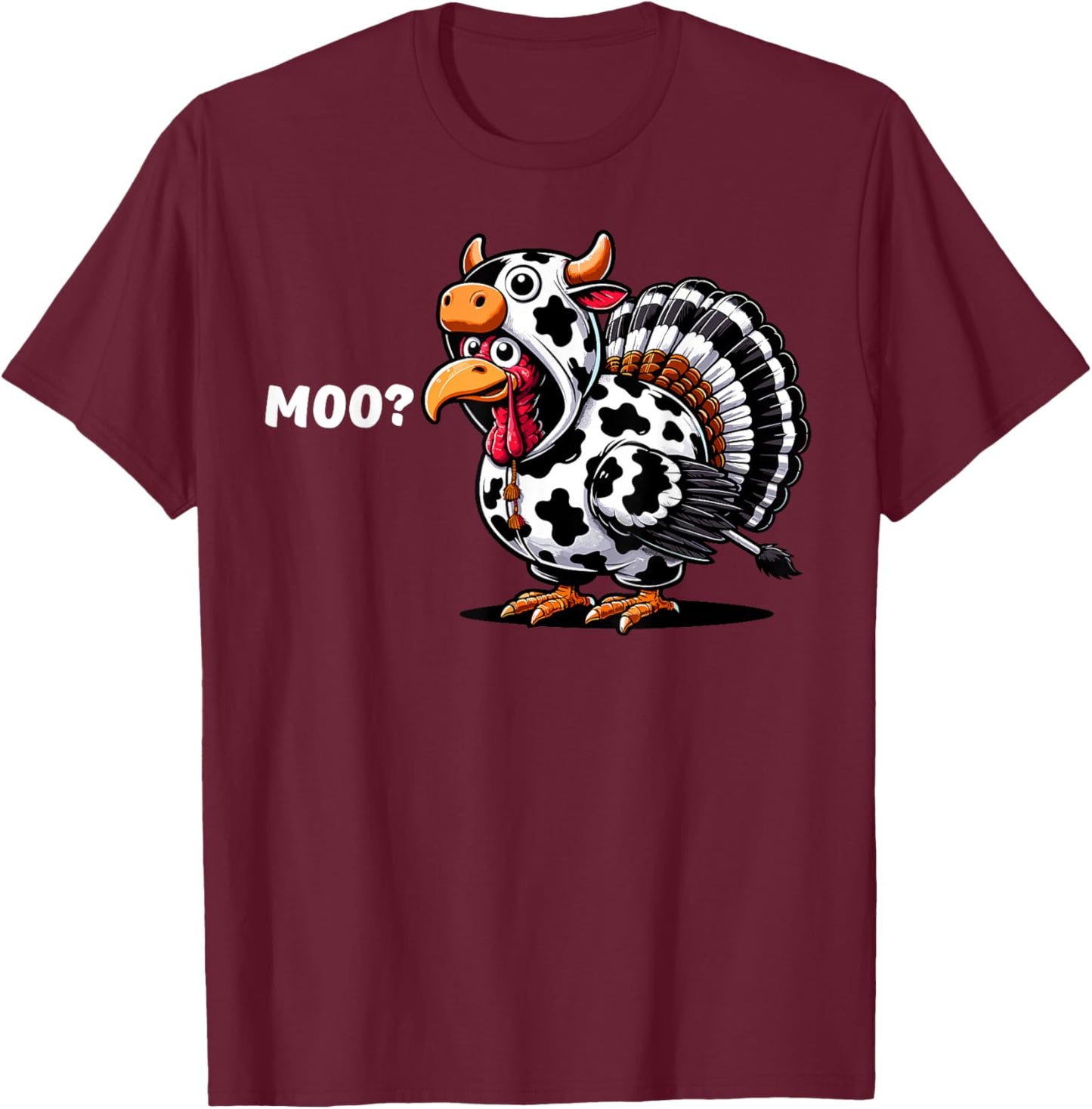 Turkey Moo Funny Thanksgiving T-Shirt - T-Shirt | Maroon