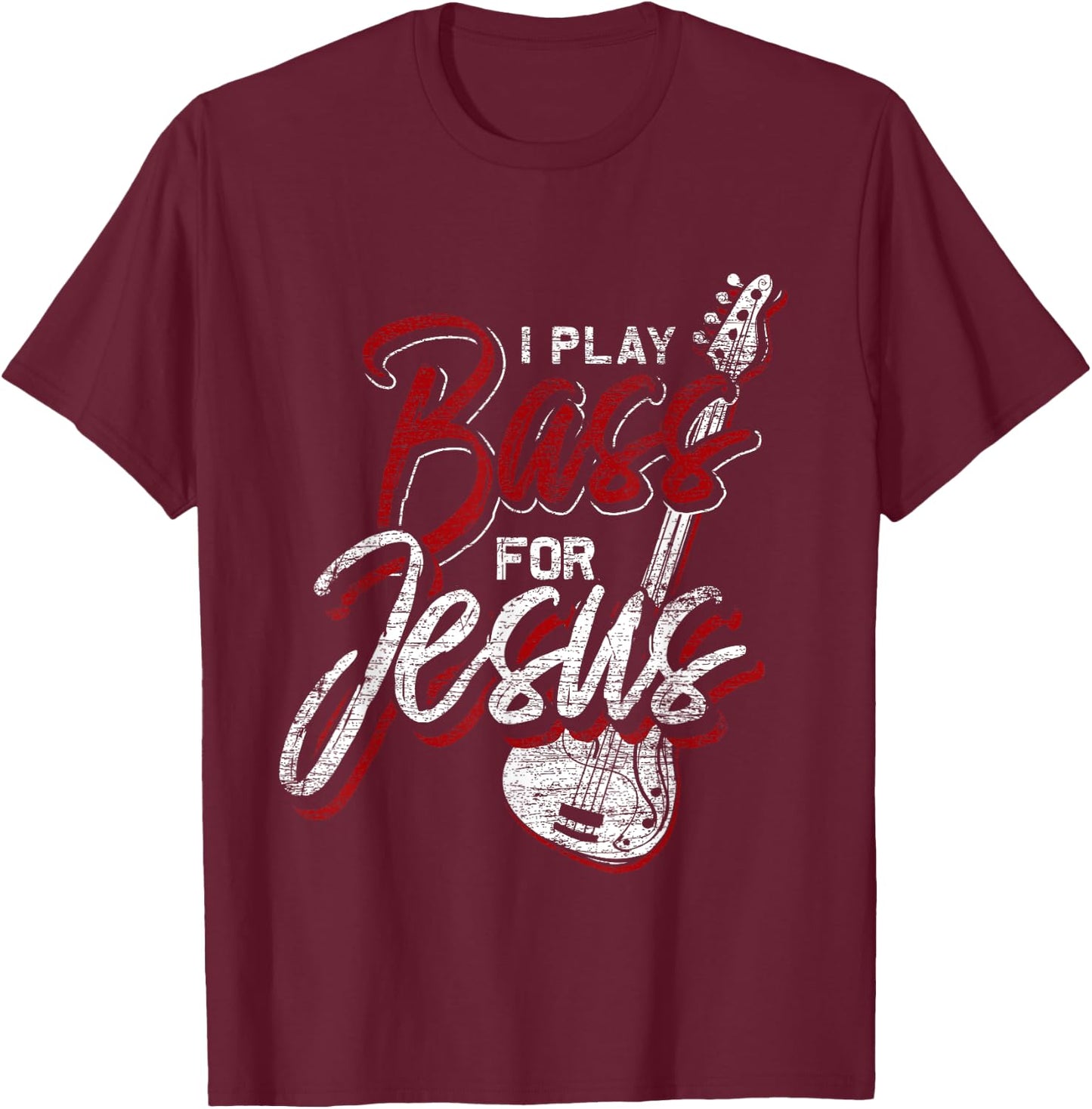 Jesus Bassist Christian Bass Player Bass Guitar T-Shirt - T-Shirt | Maroon