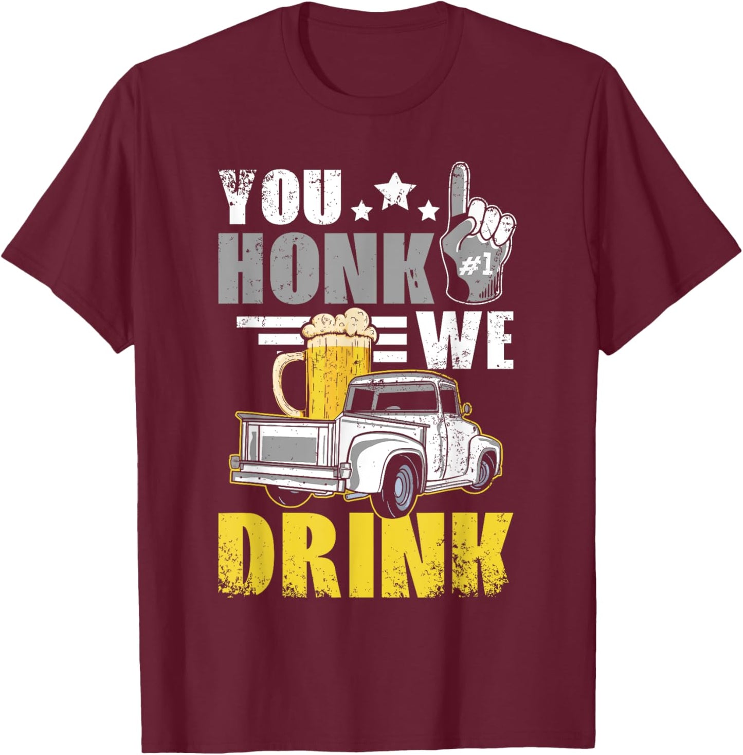 You honk we drink, funny drinking tailgate T-Shirt - T-Shirt | Maroon