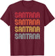 SANTANA Gift Surname Funny Retro Vintage Birthday Reunion T-Shirt - T-Shirt | Maroon