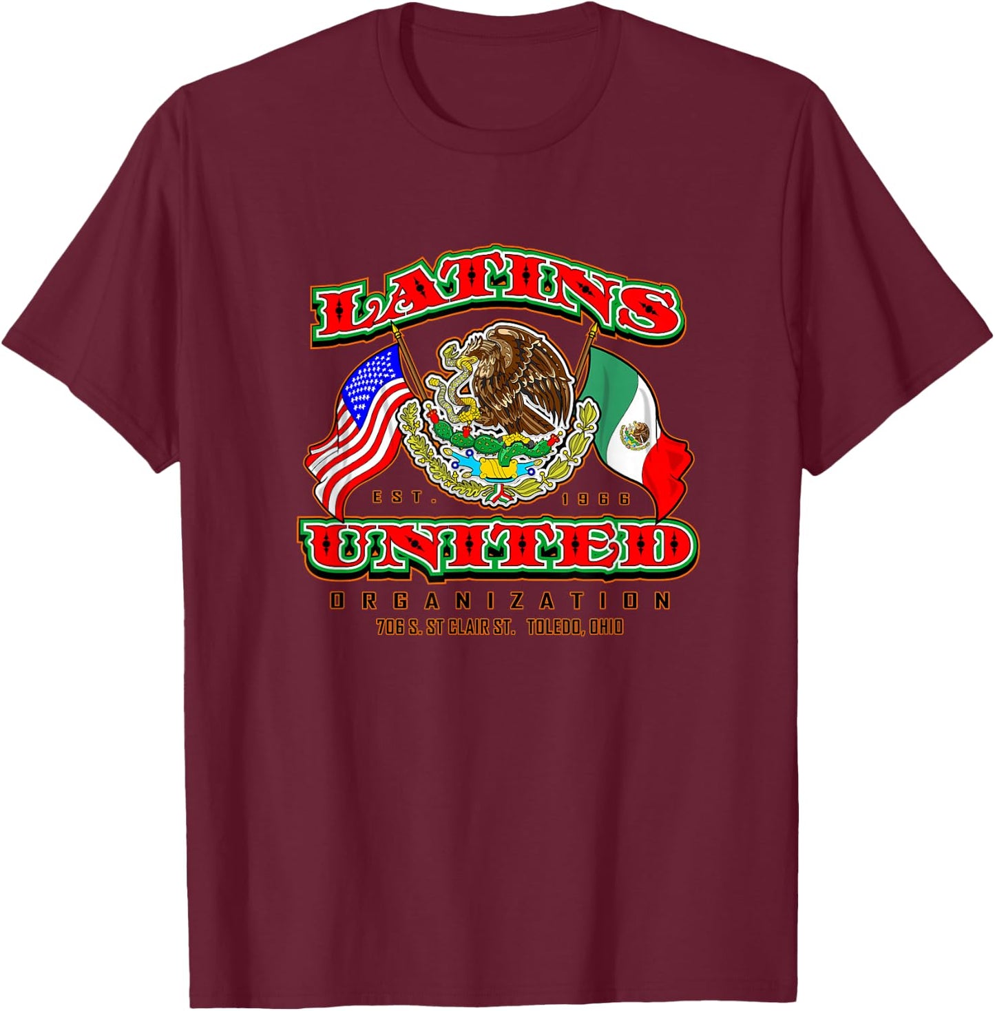 Latins United Toledo Ohio 02 T-Shirt - T-Shirt | Maroon