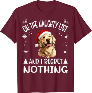 Cute Golden Retriever Dog Christmas On The Naughty List and T-Shirt - T-Shirt | Maroon