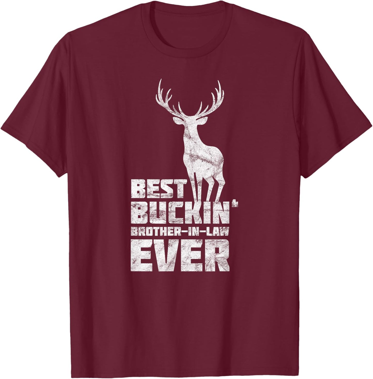 Awesome Best Buckin Brother-In-Law Bucking Deer Hunting T-Shirt - T-Shirt | Maroon