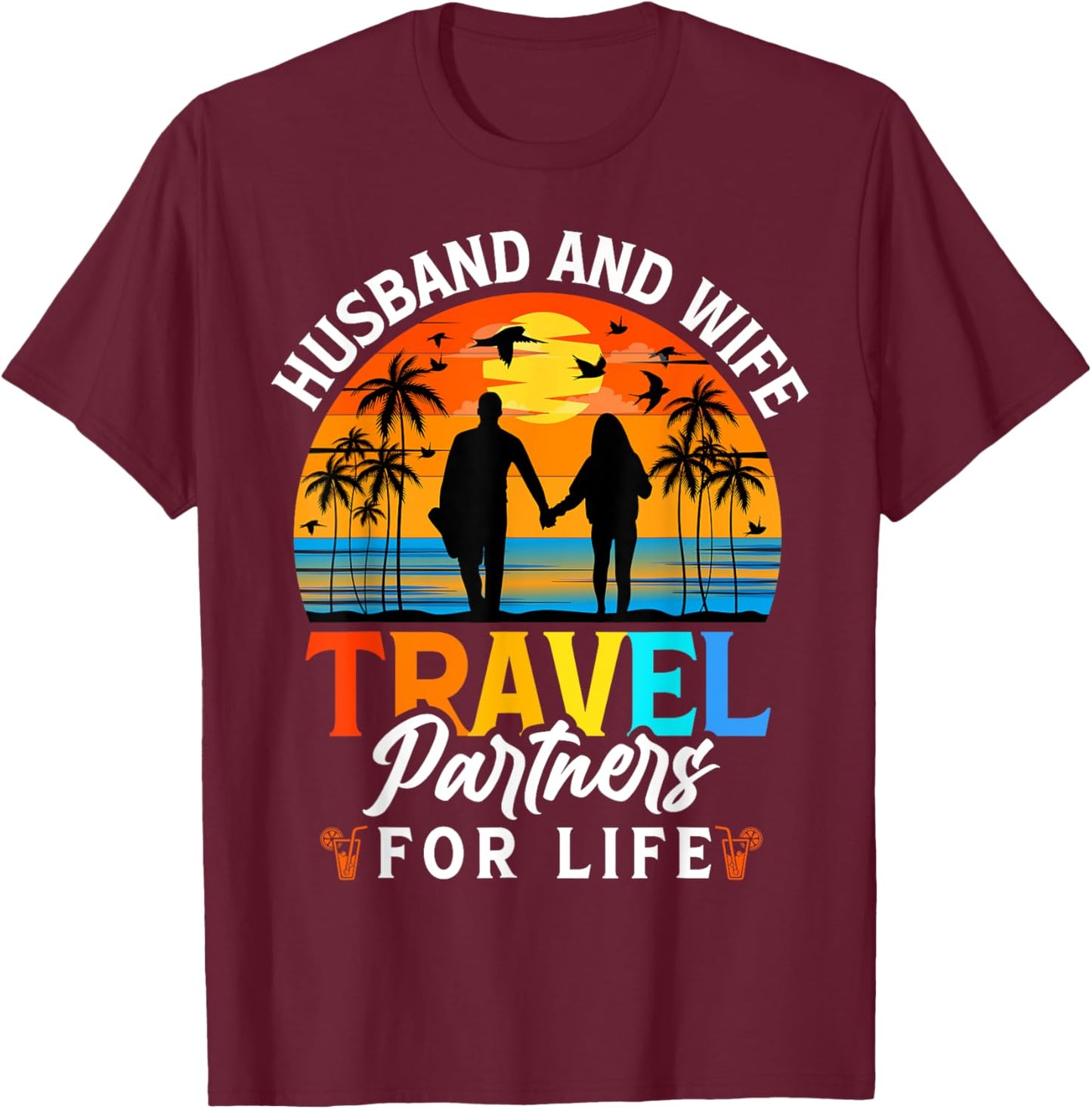 Husband And Wife Travel Partners For Life - Beach Traveling T-Shirt - T-Shirt | Maroon