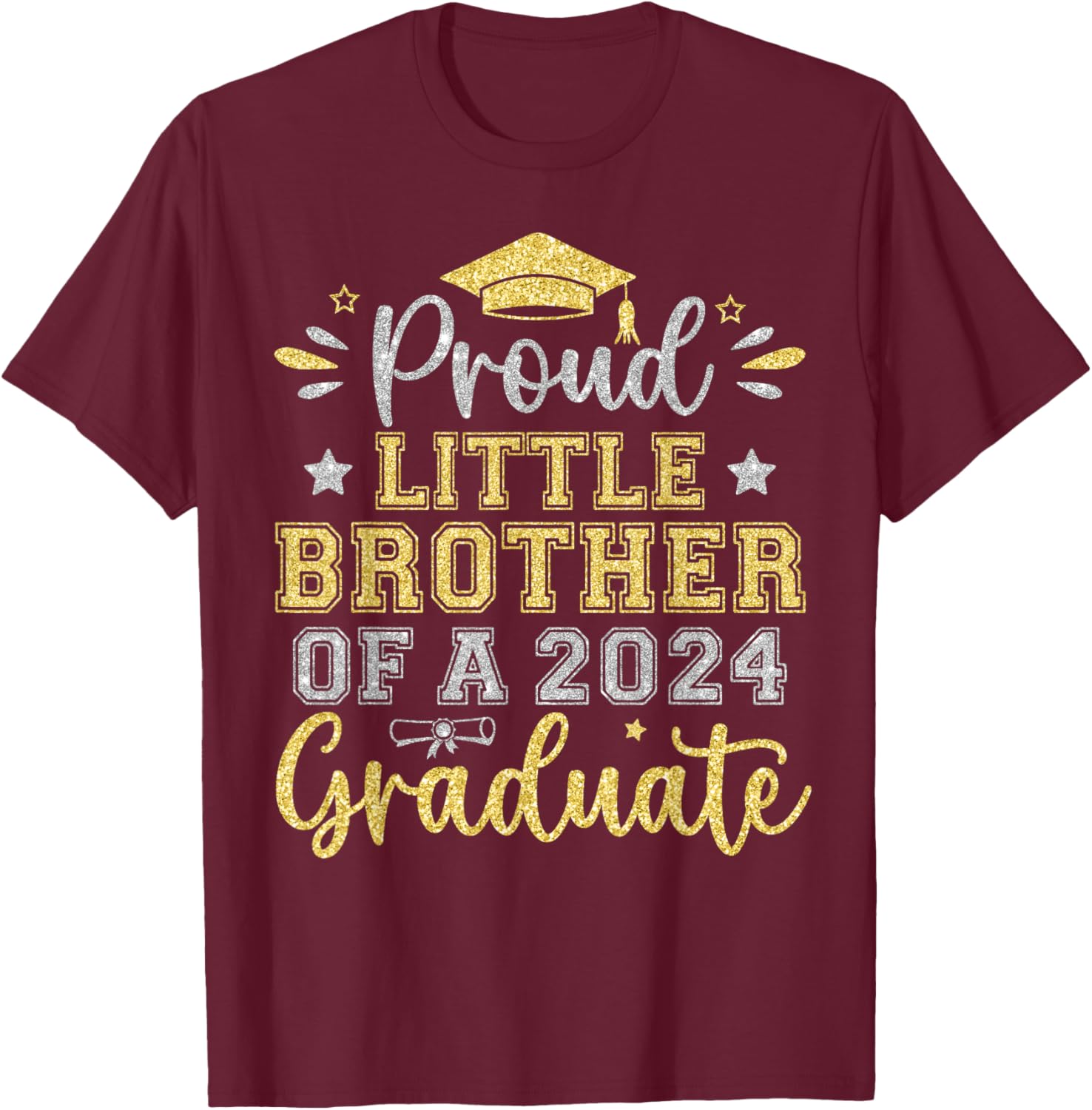 Proud Little Brother of a 2024 Graduate Senior Graduation T-Shirt - T-Shirt | Maroon