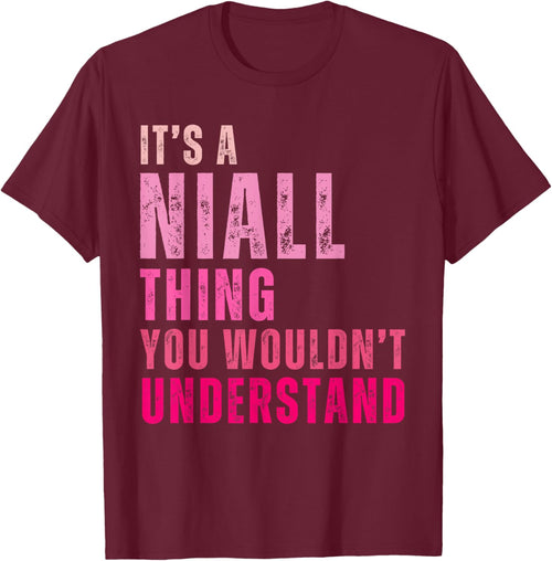 It's A Niall Thing You Wouldn't Understand Niall Vintage