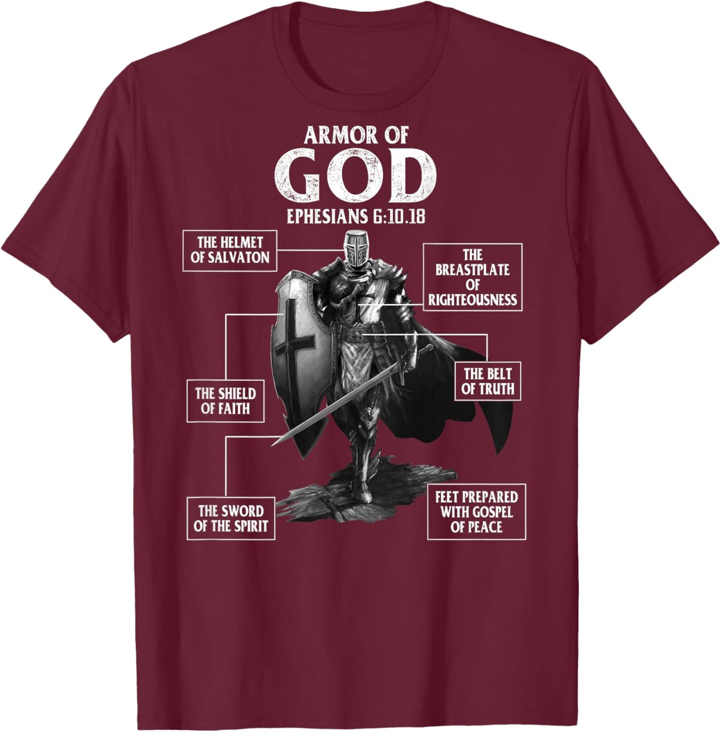 Armor of God Ephesians 6 10 18 Bible Verse (on back) T-Shirt - T-Shirt | Maroon