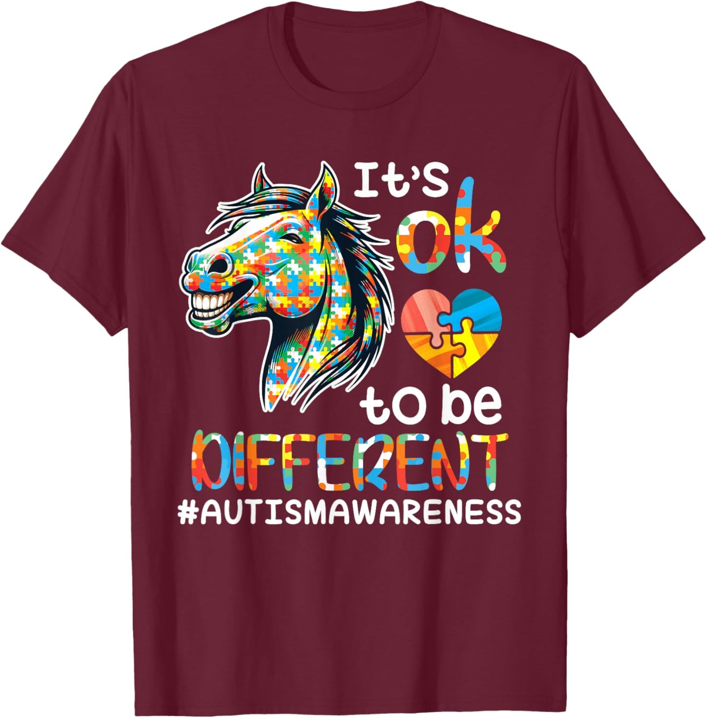 Horse Autistic It's OK To Be Different Autism Support Hope T-Shirt - T-Shirt | Maroon