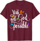 With God All Things Are Possible - Religious Butterfly Art T-Shirt - T-Shirt | Maroon