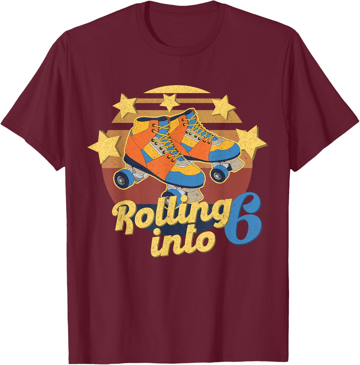 Rolling Into 6 Years 6th Birthday I'm Turning 6 Roller Skate T-Shirt - T-Shirt | Maroon