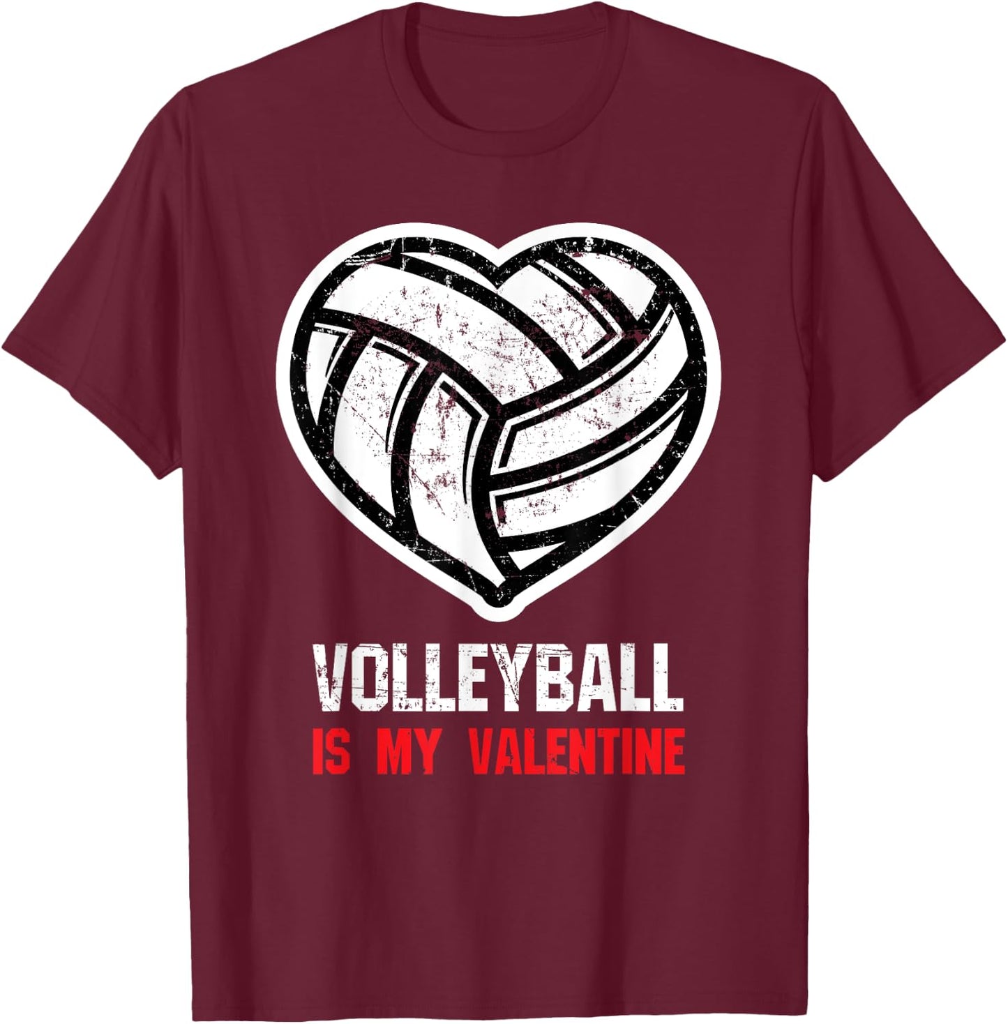 Volleyball Is My Valentine Gift T-Shirt - T-Shirt | Maroon