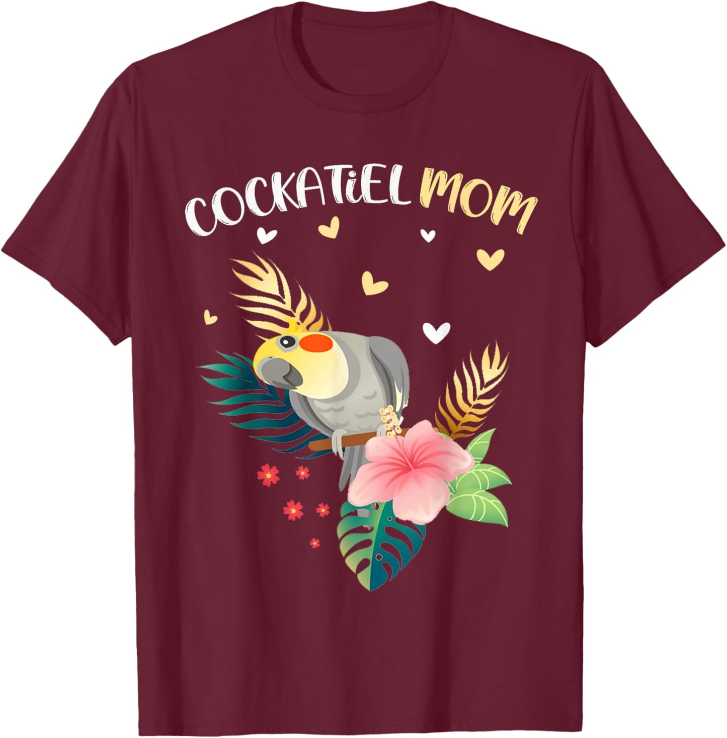 Cockatiel Mom Funny Parrot Owner Bird Lover Women T-Shirt - T-Shirt | Maroon
