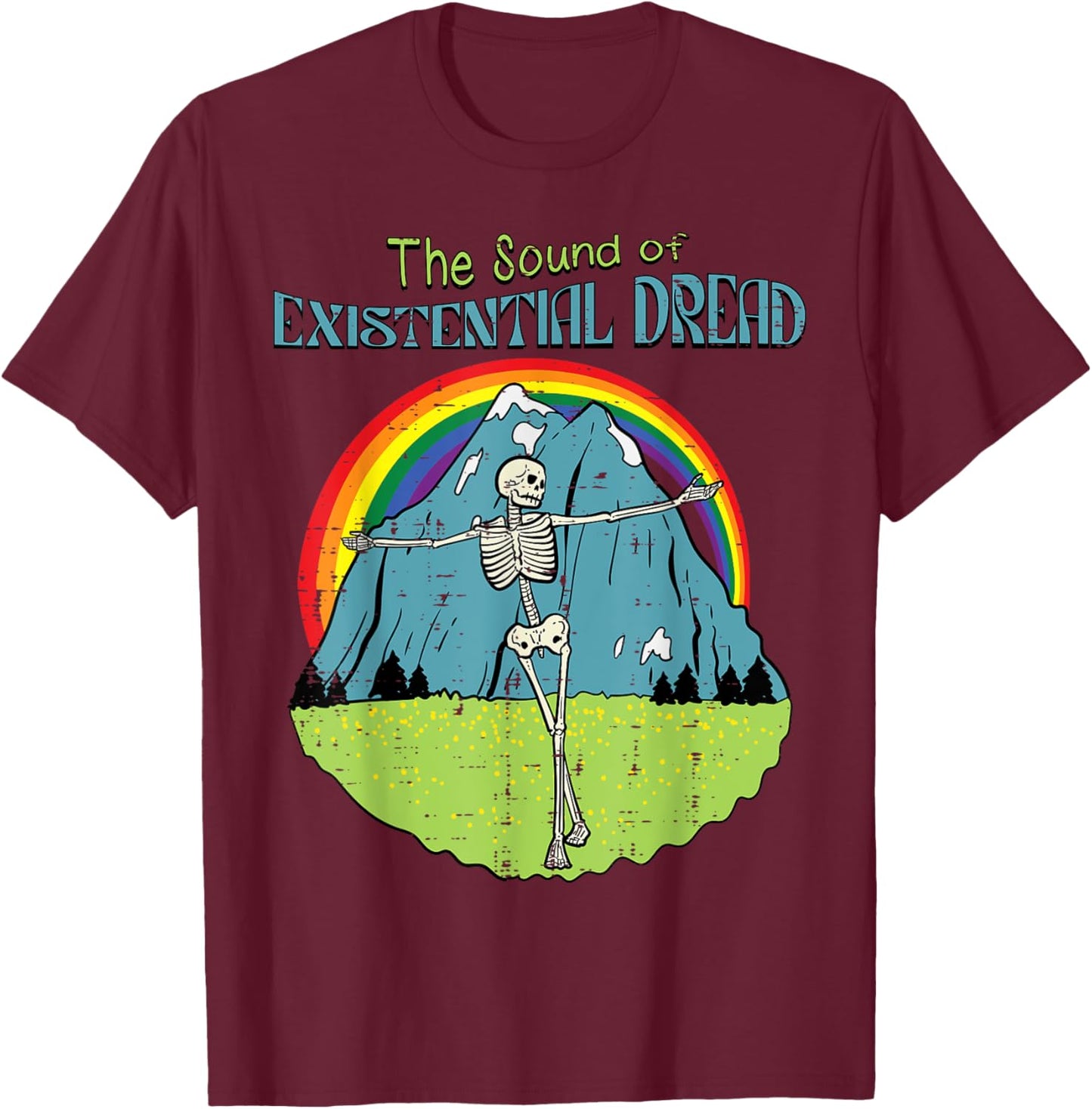 The Sound Of Existential Dread Skeleton Fun Retro Men Women T-Shirt - T-Shirt | Maroon
