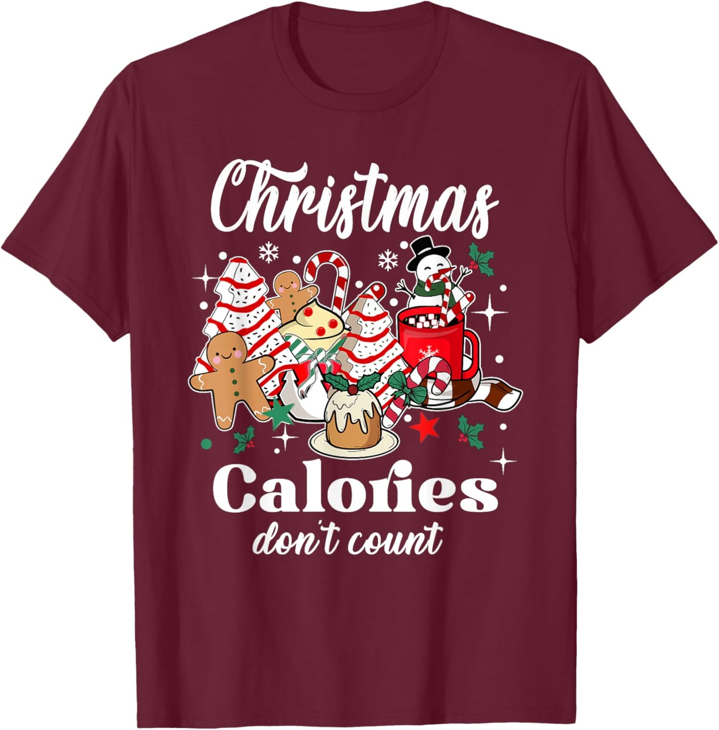 Christmas Calories Don't Count, Retro Christmas Coffee T-Shirt - T-Shirt | Maroon