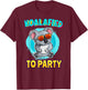 Koalafied To Party Koala Bear Lover Birthday Pun Cute T-Shirt - T-Shirt | Maroon