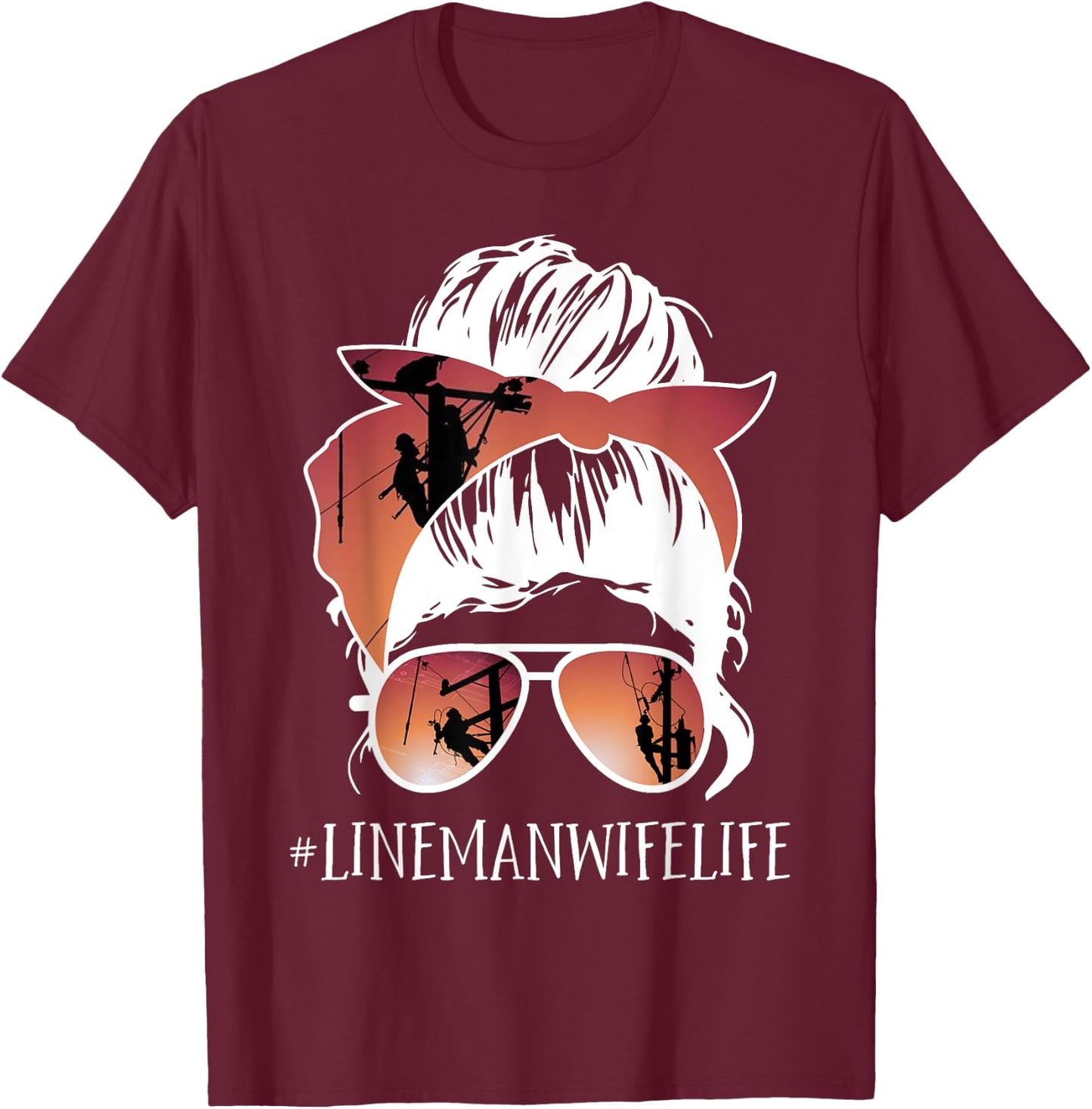 Lineman - Linewife life Cute Lineman wife gift birthday 95 T-Shirt - T-Shirt | Maroon