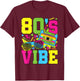 80's Vibe Retro 1980s 80s Style Party Outfit Men Women Kids T-Shirt - T-Shirt | Maroon