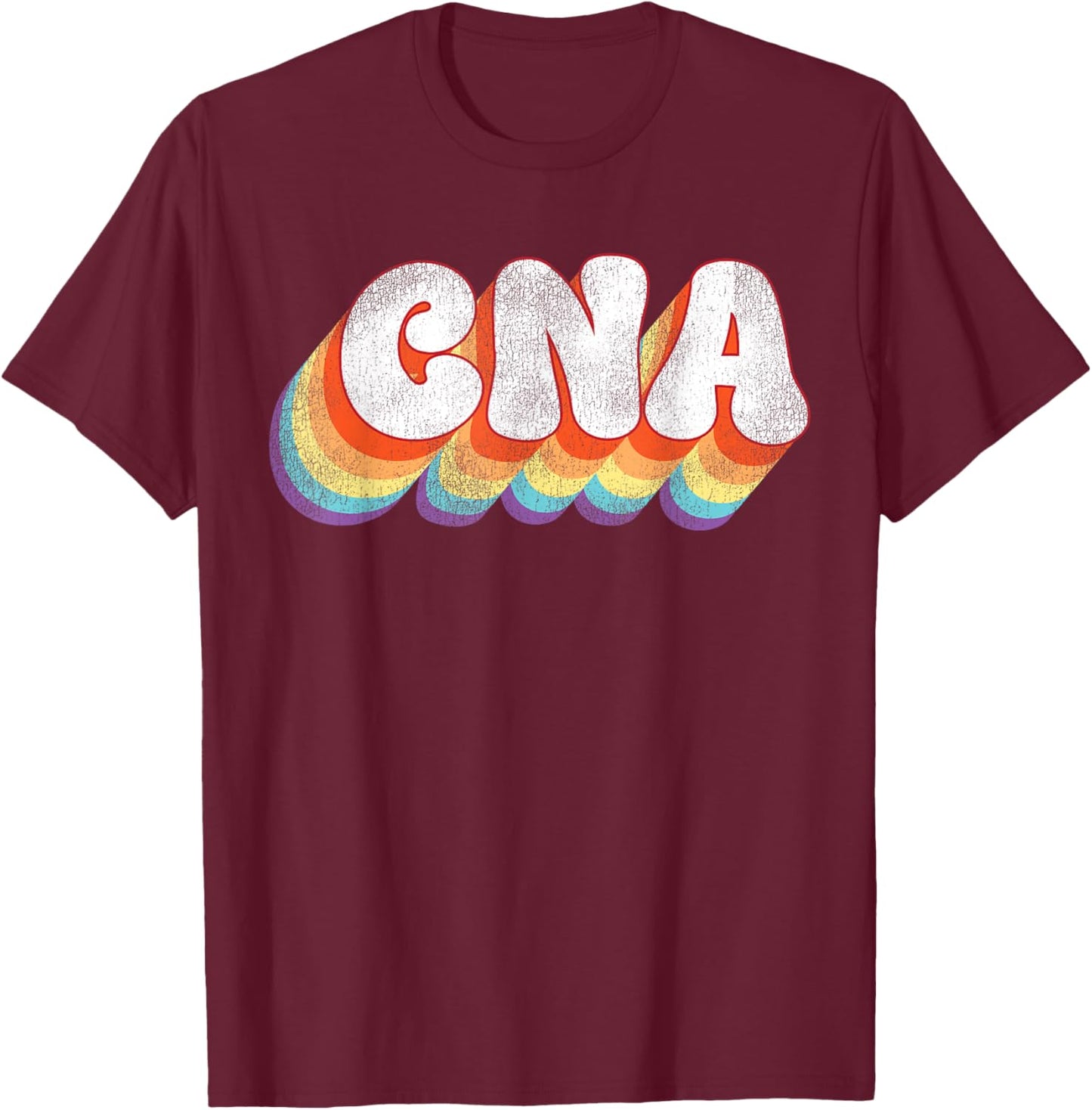 CNA Nurse Certified Nursing Assistant Retro Vintage Cna T-Shirt - T-Shirt | Maroon