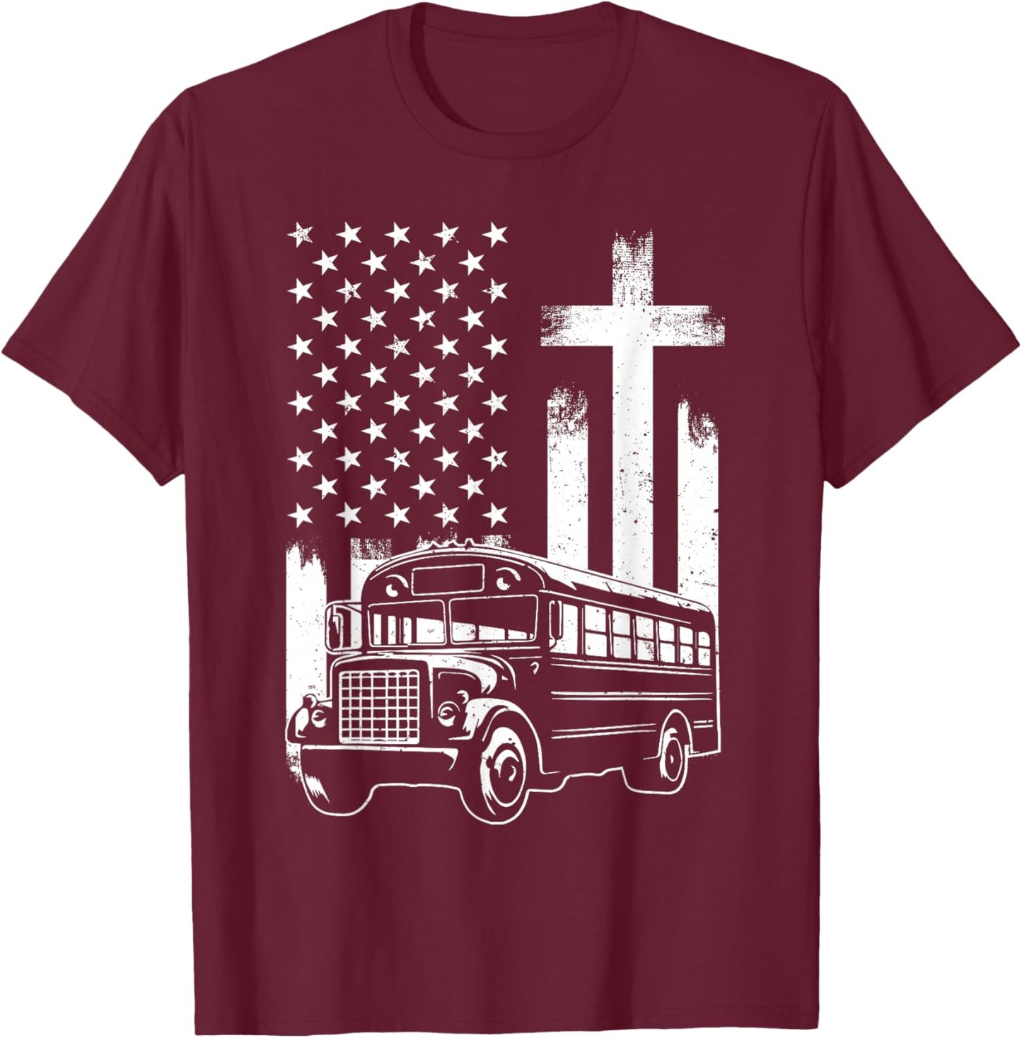 Bus Driver Patriotic Christian USA Flag School Bus Driver T-Shirt - T-Shirt | Maroon