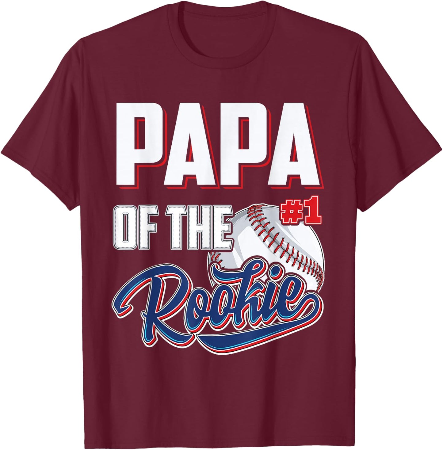 Papa of Rookie 1 Years old Team 1st Birthday Baseball T-Shirt - T-Shirt | Maroon