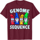 Genome Sequence Funny Gnome Biology Physics Science Pun T-Shirt - T-Shirt | Maroon