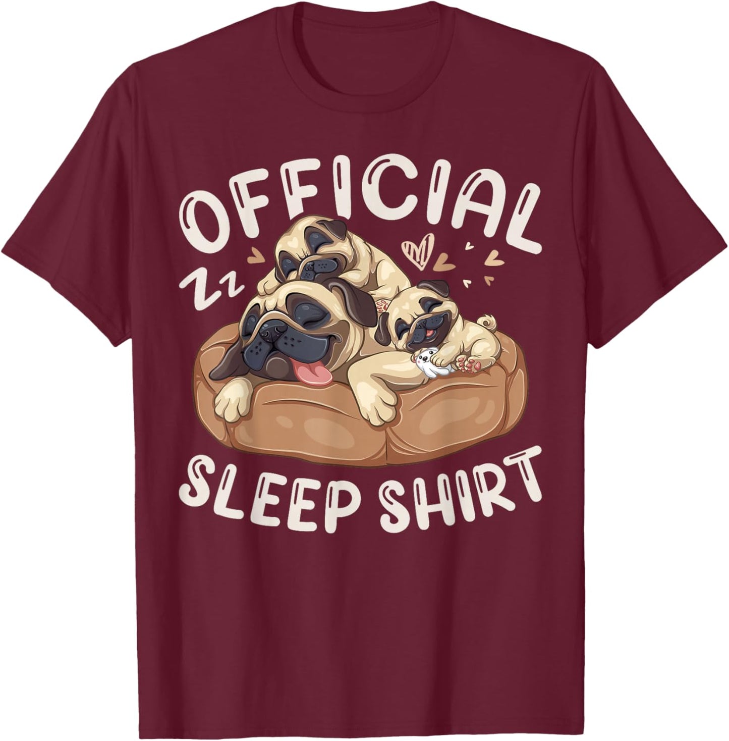 Official Sleep Shirt, Pug Dog with 2 Puppies T-Shirt - T-Shirt | Maroon