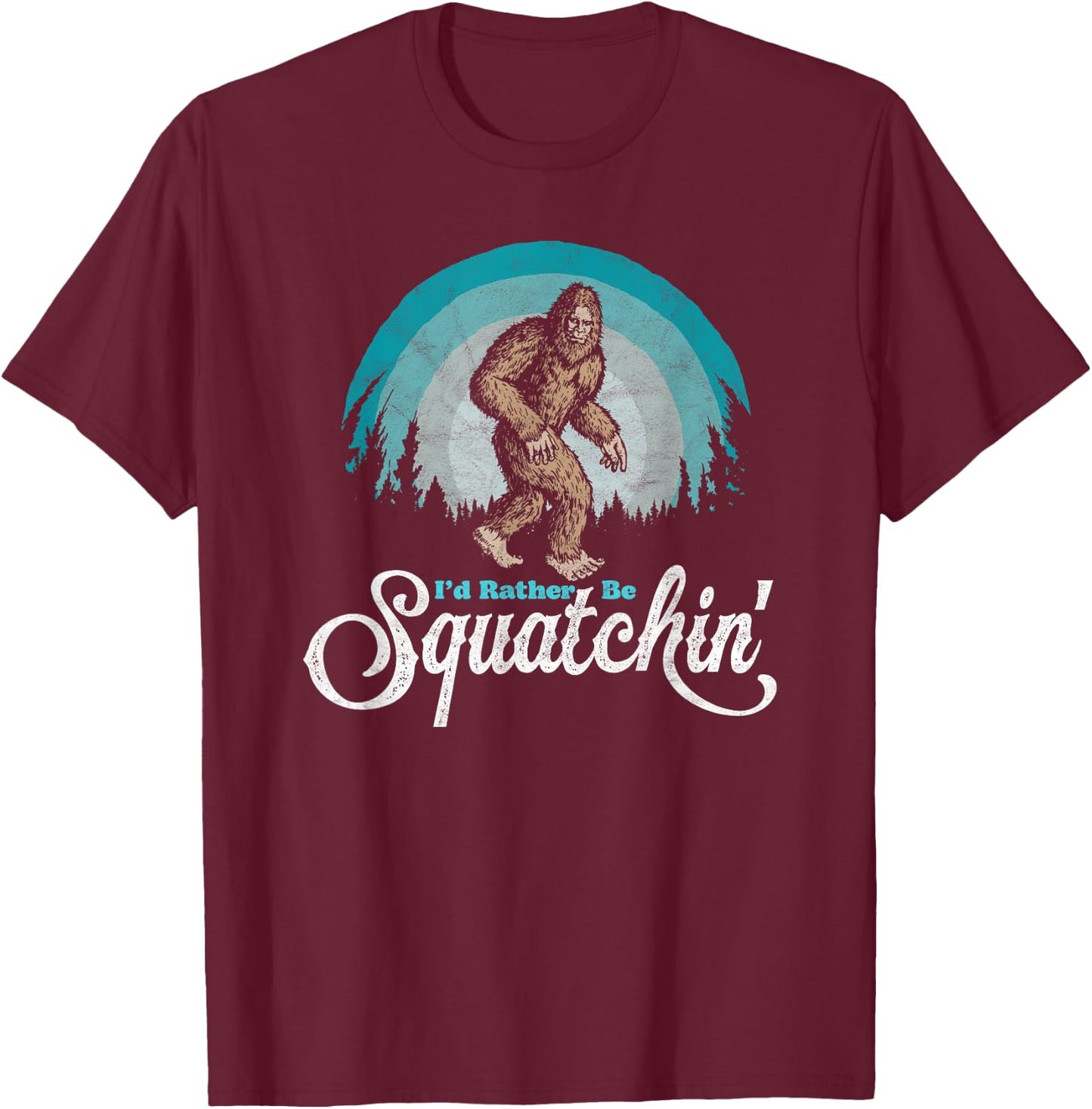 I'd Rather be Squatchin' Vintage Funny Bigfoot 80s Sasquatch T-Shirt - T-Shirt | Maroon