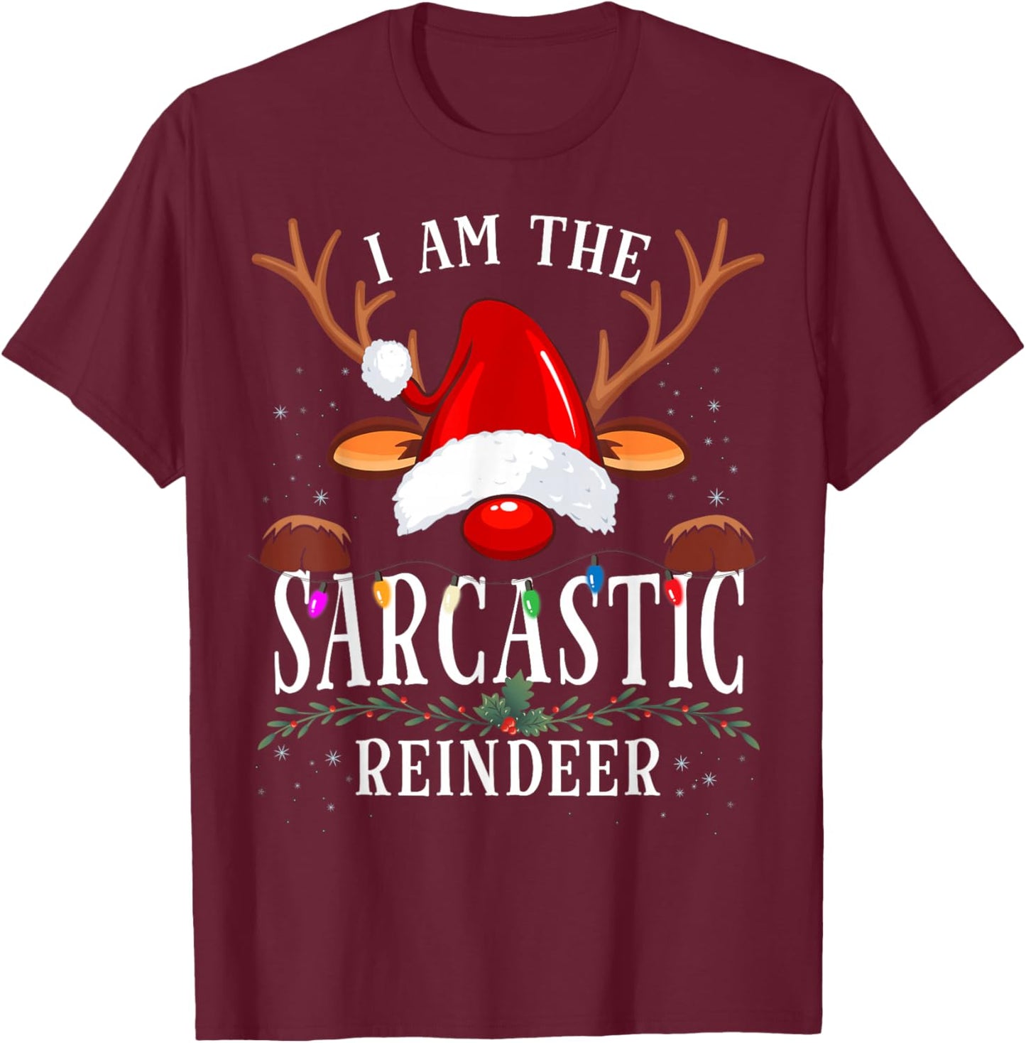 99 Gifts I Am The Sarcastic Reindeer -Adults Black Cotton Polyester Christmas Holiday Reindeer T-Shirt - T-Shirt | Maroon