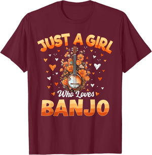 Banjo Music Girls Kids Women Just A Girl Who Loves Banjo T-Shirt - T-Shirt | Maroon