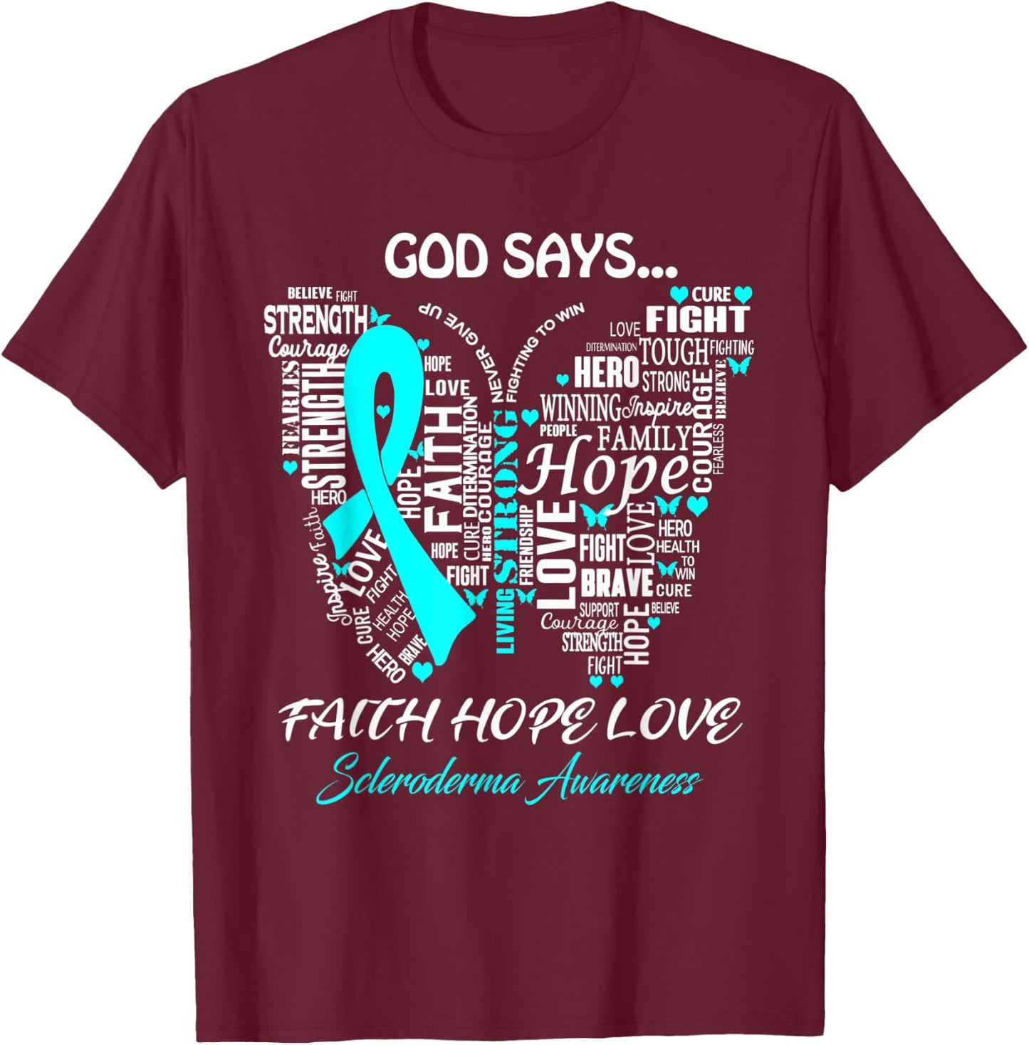 Butterfly Faith Hope Love Scleroderma Awareness Gifts T-Shirt - T-Shirt | Maroon