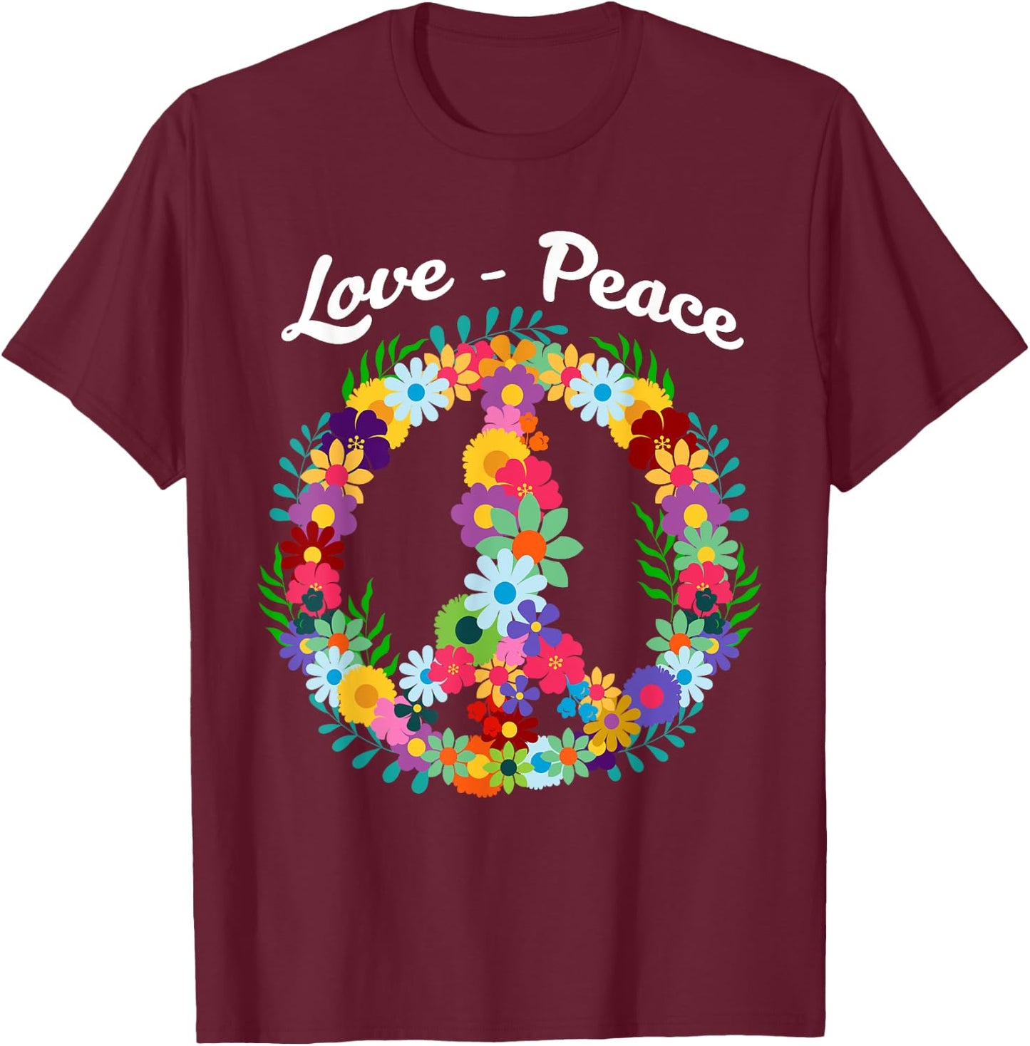 Peace Sign Love Floral Funny 60s 70s Hippie Gift T-Shirt - T-Shirt | Maroon