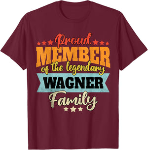 Wagner surname Wagner T-Shirt - T-Shirt | Maroon