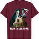 Nun Massacre Survival Horror Game Maniac T-Shirt - T-Shirt | Maroon