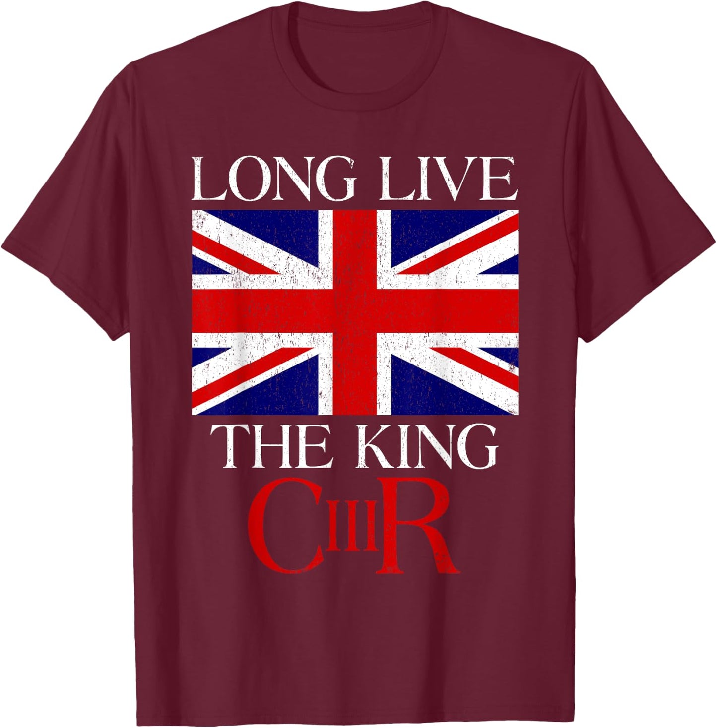 King Charles III Gifts HRH CIIIR Welcome King Charles III T-Shirt - T-Shirt | Maroon