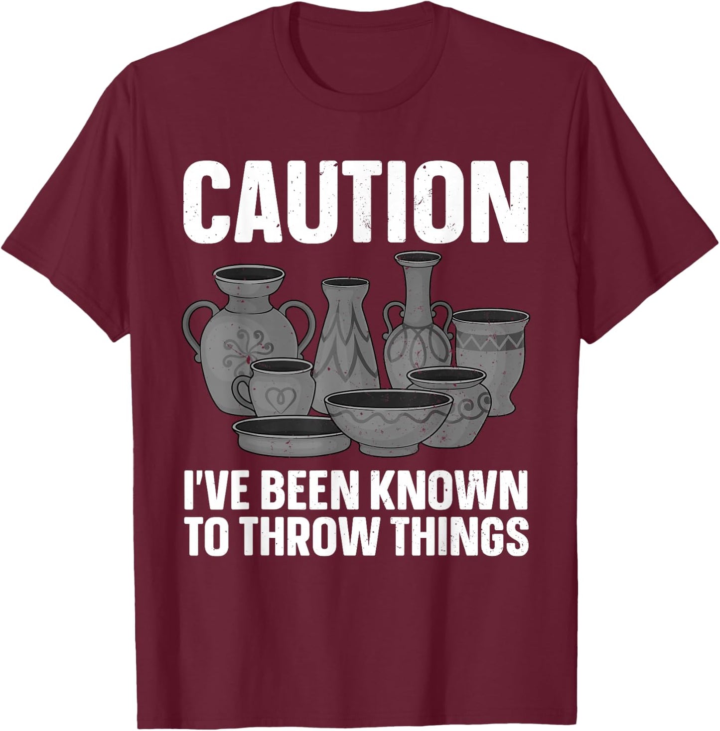 Funny Pottery Art Men Pottery Artist Pottery Maker T-Shirt - T-Shirt | Maroon