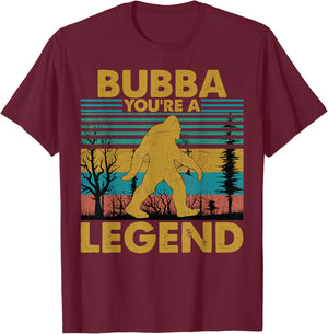 Bubba You're A Legend Retro Vintage Bigfoot Grandpa T-Shirt - T-Shirt | Maroon